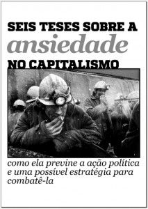 Seis Teses sobre a Ansiedade no Capitalismo